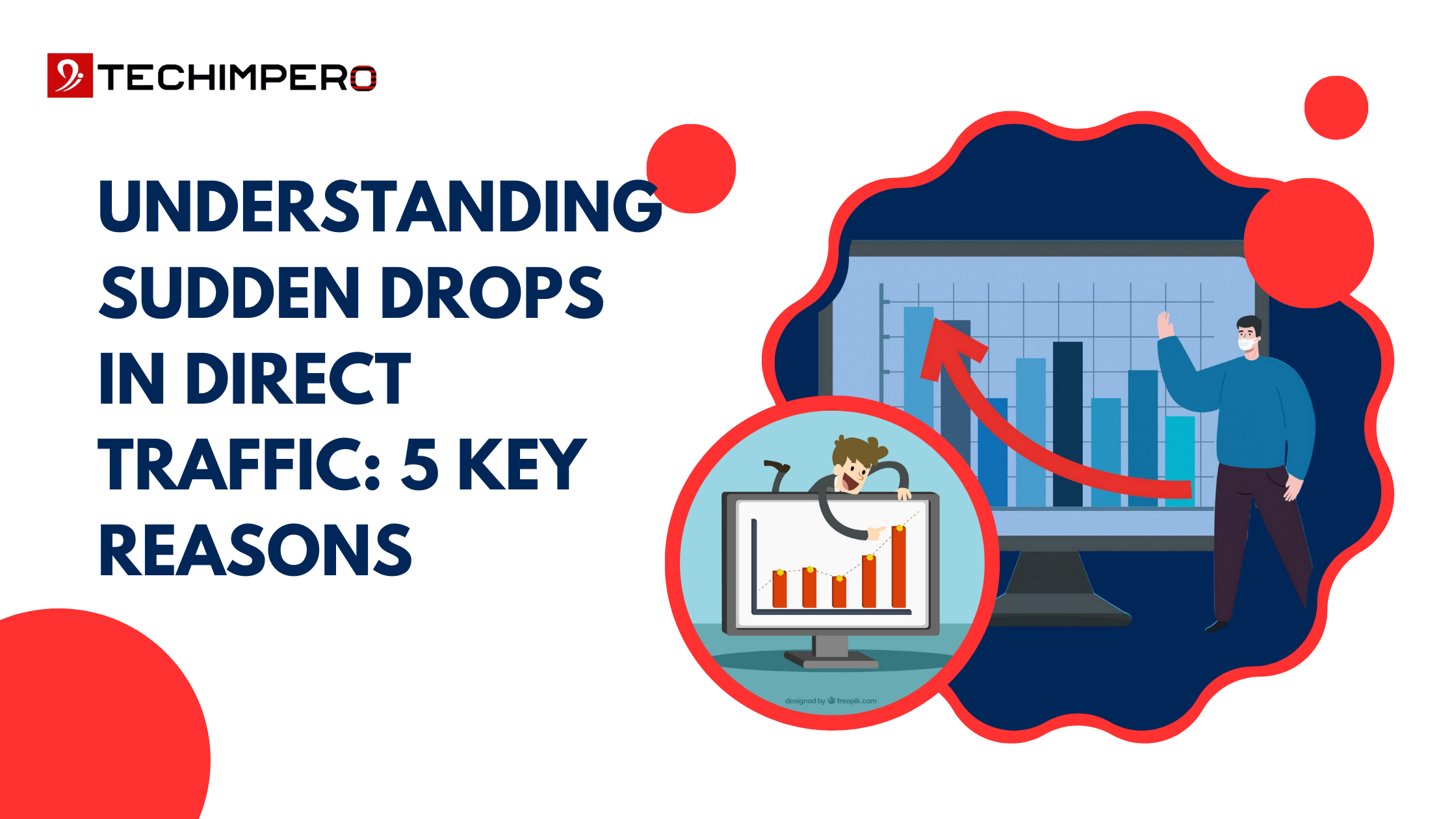 Understanding Sudden Drops in Direct Traffic: 5 Key Reasons